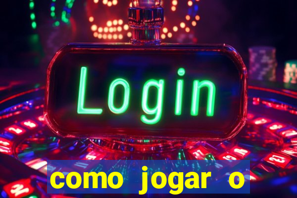 como jogar o tigrinho e ganhar