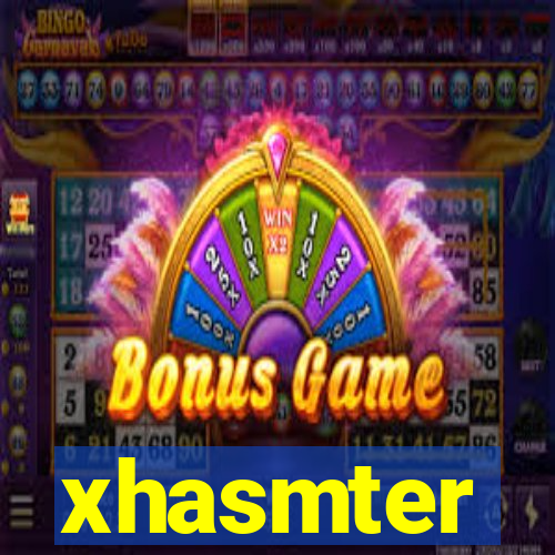 xhasmter