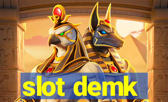 slot demk