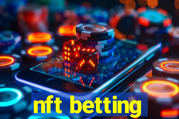 nft betting