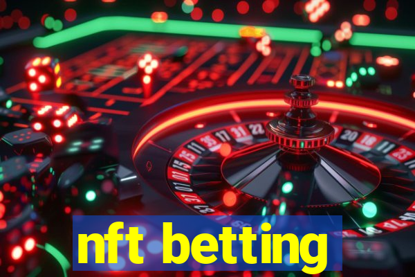 nft betting