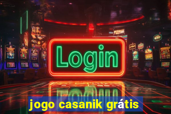 jogo casanik grátis