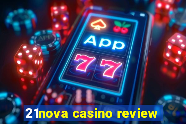 21nova casino review