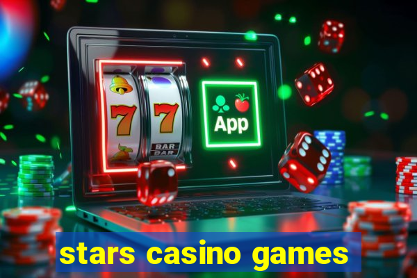 stars casino games