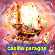 casino paragon