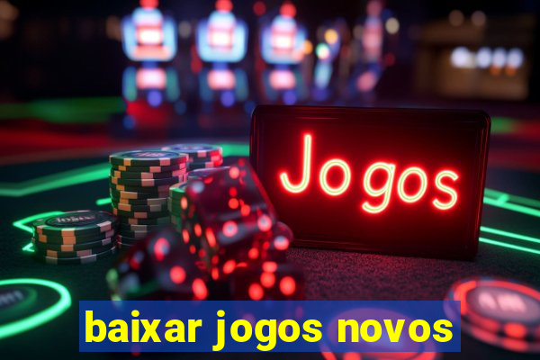 baixar jogos novos