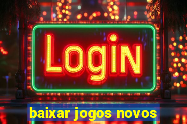 baixar jogos novos