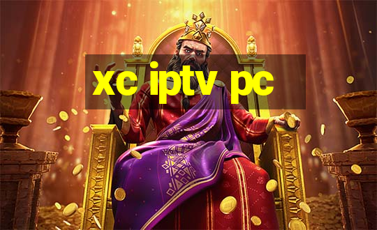 xc iptv pc