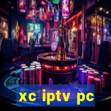 xc iptv pc