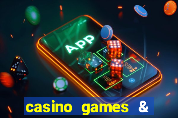 casino games & casino slot games - gambling