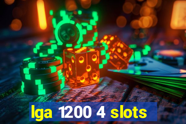 lga 1200 4 slots