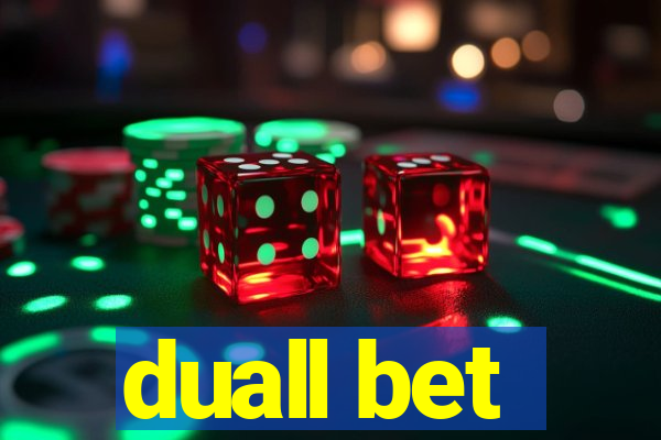 duall bet