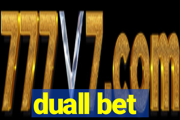 duall bet