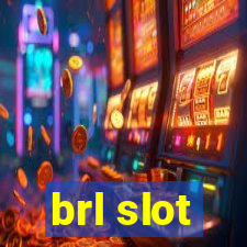 brl slot