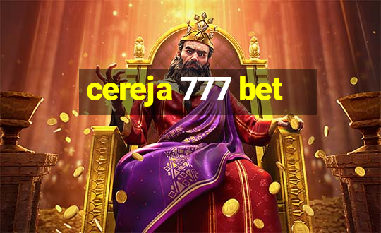 cereja 777 bet