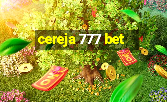 cereja 777 bet