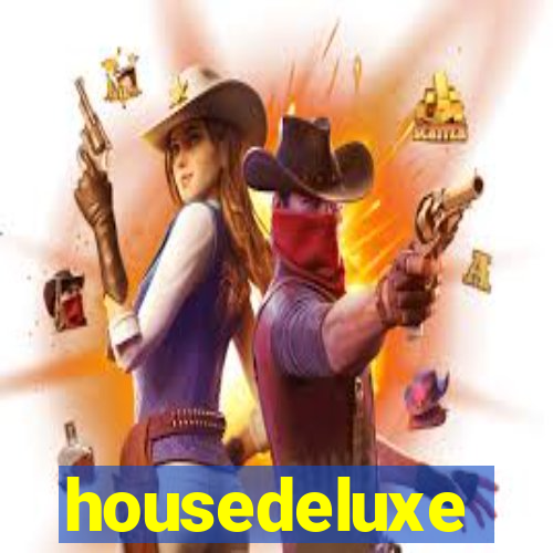 housedeluxe