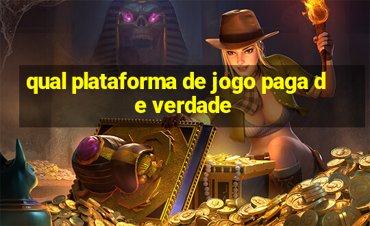 qual plataforma de jogo paga de verdade