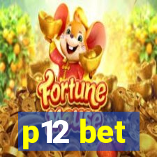 p12 bet