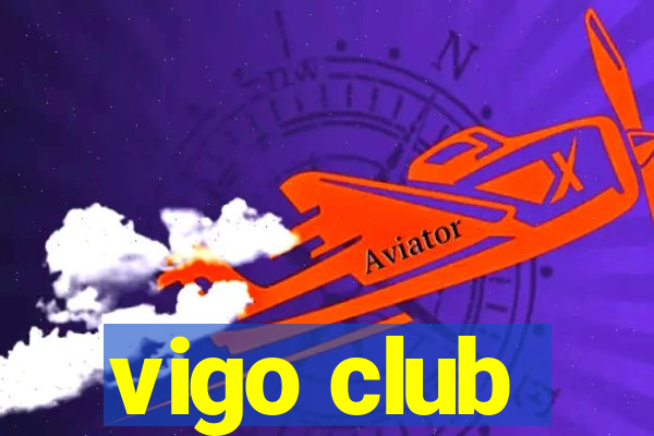 vigo club