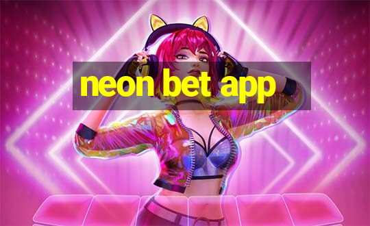 neon bet app