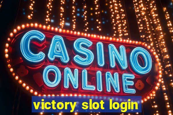 victory slot login