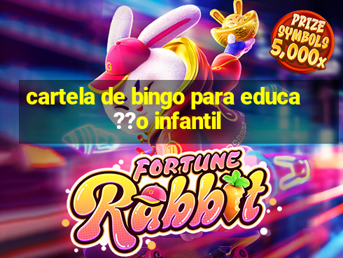 cartela de bingo para educa??o infantil