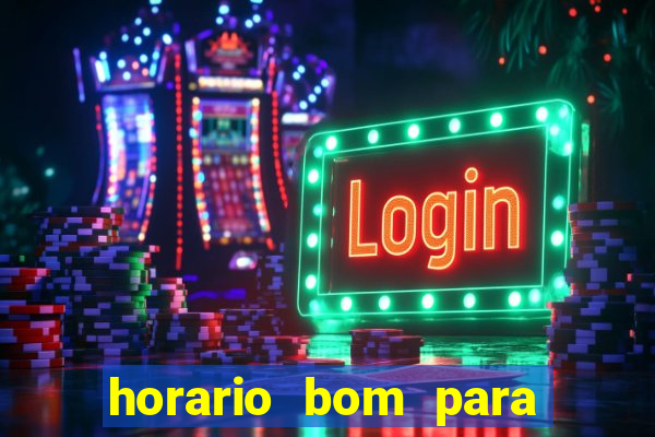 horario bom para ganhar no fortune tiger