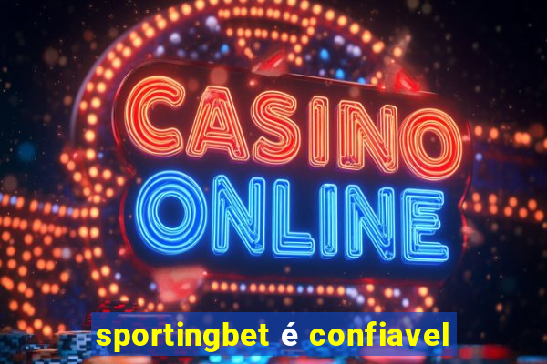 sportingbet é confiavel