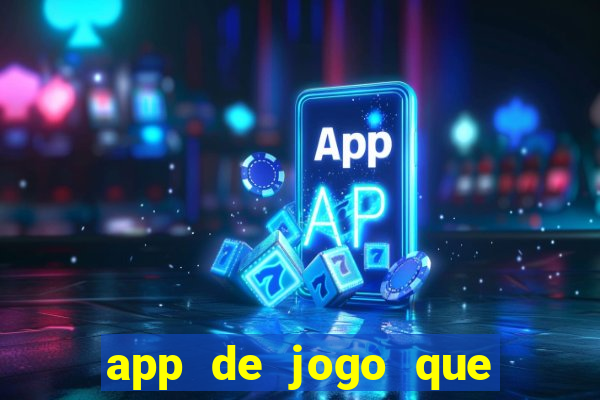 app de jogo que paga de verdade