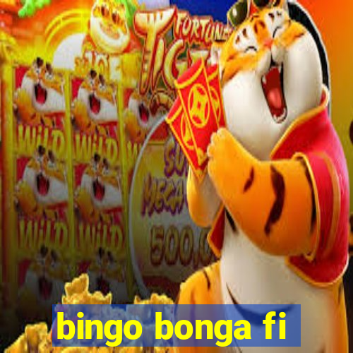 bingo bonga fi