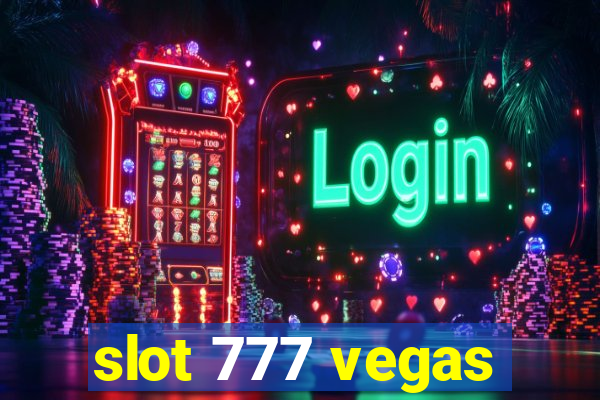 slot 777 vegas