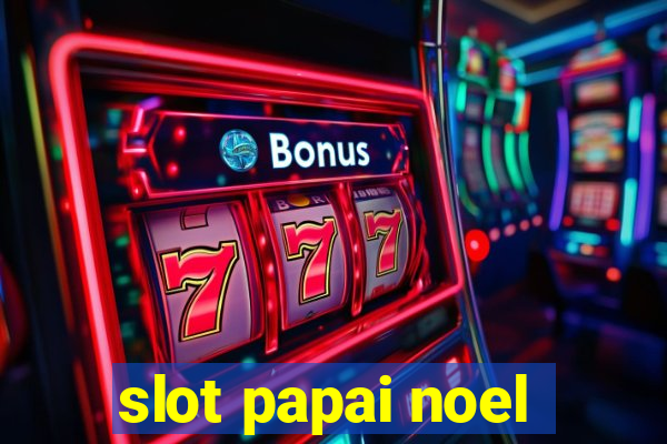 slot papai noel