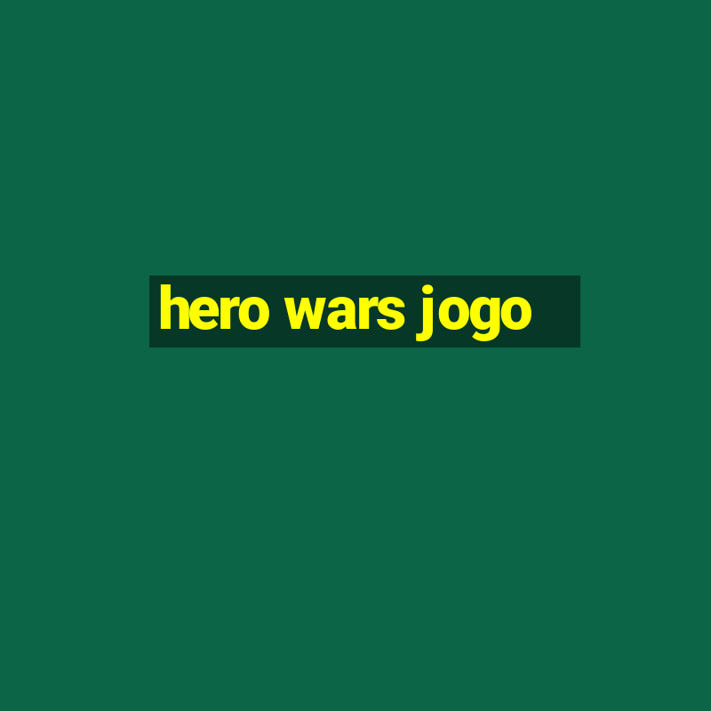 hero wars jogo