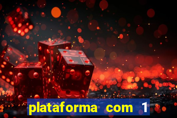 plataforma com 1 real de deposito