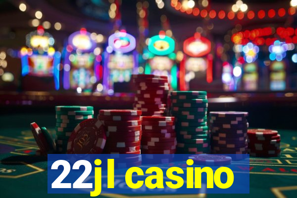 22jl casino