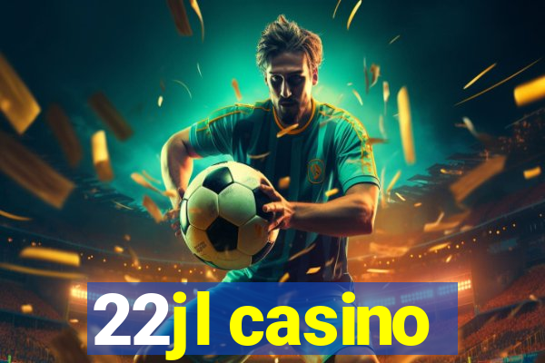 22jl casino