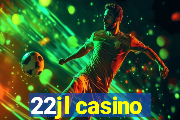 22jl casino