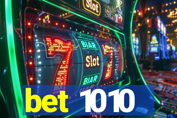 bet 1010