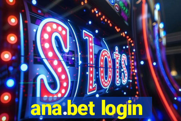 ana.bet login