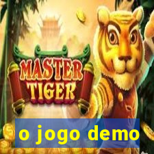 o jogo demo