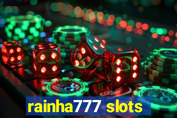 rainha777 slots