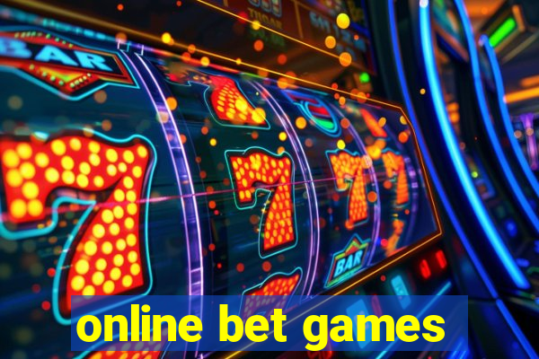 online bet games