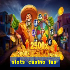 slots casino las vegas slots download