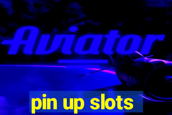 pin up slots