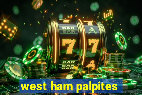 west ham palpites