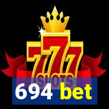 694 bet