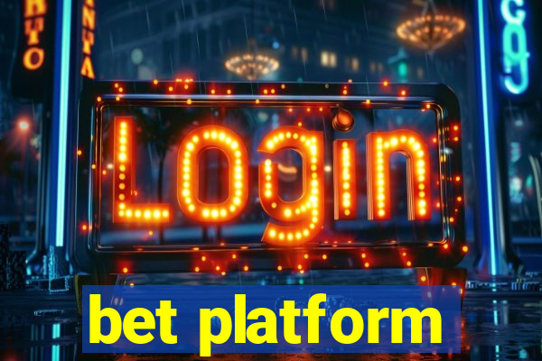 bet platform