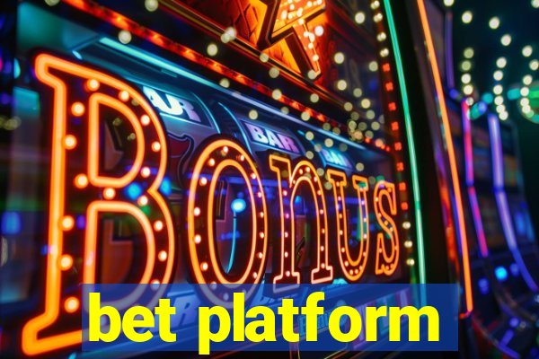 bet platform