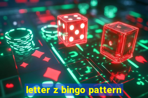 letter z bingo pattern